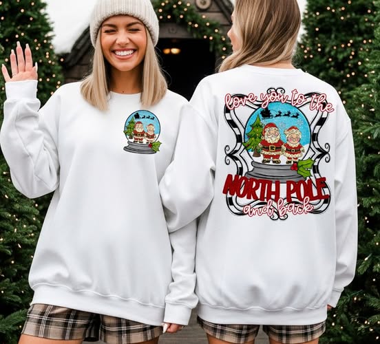 Love You To The North Pole And Back Crew