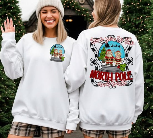 Love You To The North Pole And Back Crew
